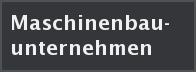 Maschinenbauunternehmen